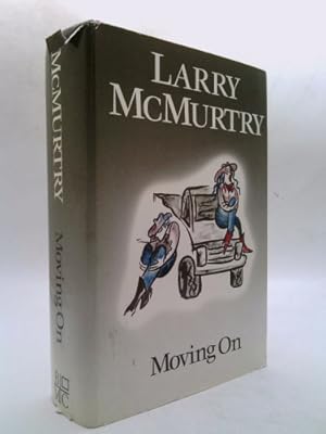 Seller image for MOVING ON (1990 Book Of Month Club Edition) for sale by ThriftBooksVintage