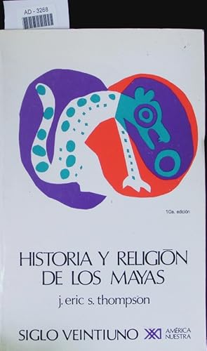 Image du vendeur pour Historia y religin de los mayas. mis en vente par Antiquariat Bookfarm