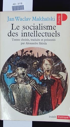 Image du vendeur pour Le socialisme des intellectuels. mis en vente par Antiquariat Bookfarm