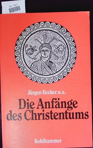 Seller image for Die Anfnge des Christentums. for sale by Antiquariat Bookfarm