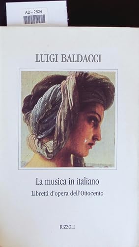 Bild des Verkufers fr La musica in italiano. zum Verkauf von Antiquariat Bookfarm