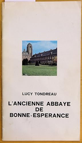 L'ancienne abbaye de Bonne-Espérance