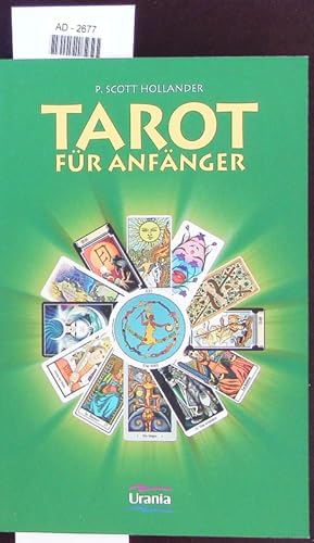 Seller image for Tarot fr Anfnger. Das praktische Einfhrungswerk in die Welt des Tarots. for sale by Antiquariat Bookfarm