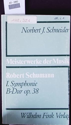 Image du vendeur pour Robert Schumann: I. Symphonie B-Dur op. 38. mis en vente par Antiquariat Bookfarm