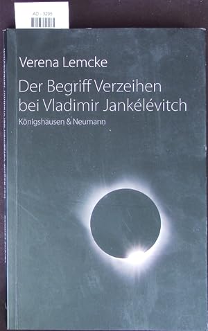 Image du vendeur pour Der Begriff Verzeihen bei Vladimir Janklvitch. mis en vente par Antiquariat Bookfarm