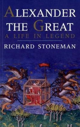 Seller image for Alexander the Great: A Life in Legend for sale by WeBuyBooks
