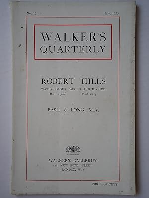 Imagen del vendedor de ROBERT HILLS. Water-Colour Painter and Etcher. (Walker's Quarterly, No. 12 / July, 1923) a la venta por GfB, the Colchester Bookshop