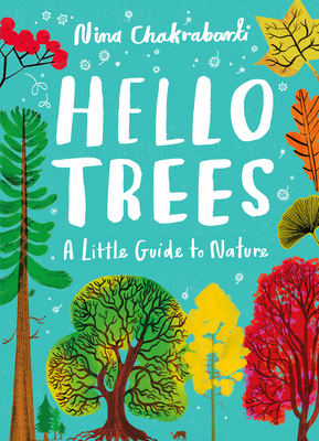 Seller image for Little Guides to Nature: Hello Trees: A Little Guide to Nature (Hardback or Cased Book) for sale by BargainBookStores