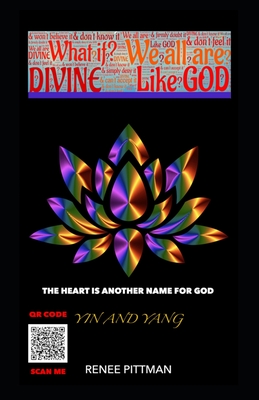 Seller image for The Heart is Another Name for God: Yin and Yang (Paperback or Softback) for sale by BargainBookStores