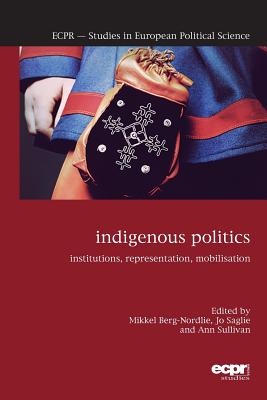 Seller image for Indigenous Politics: Institutions, Representation, Mobilisation (Paperback or Softback) for sale by BargainBookStores