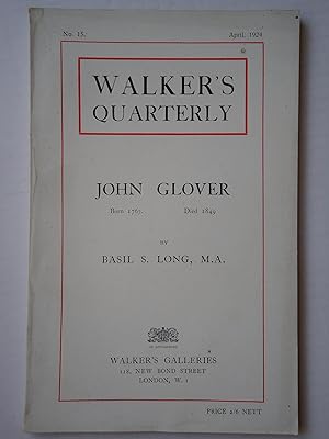 Imagen del vendedor de JOHN GLOVER. (Walker's Quarterly, No. 15 / April, 1924) a la venta por GfB, the Colchester Bookshop