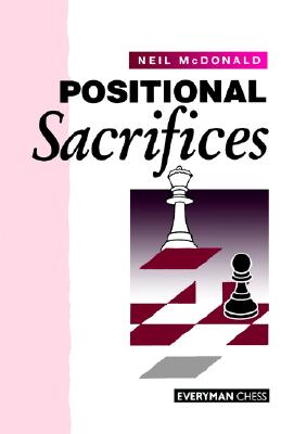 Seller image for Positional Sacrifices (Paperback or Softback) for sale by BargainBookStores