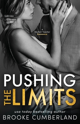 Seller image for Pushing the Limits: A Student/Teacher Romance (Paperback or Softback) for sale by BargainBookStores