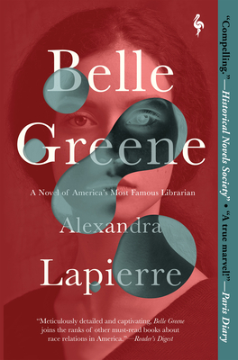 Image du vendeur pour Belle Greene: A Novel of America's Most Famous Librarian (Paperback or Softback) mis en vente par BargainBookStores