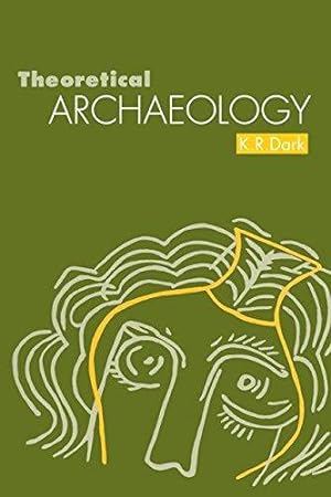 Bild des Verkufers fr Theoretical Archaeology zum Verkauf von WeBuyBooks