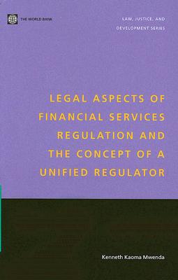 Bild des Verkufers fr Legal Aspects of Financial Services Regulation and the Concept of a Unified Regulator (Paperback or Softback) zum Verkauf von BargainBookStores