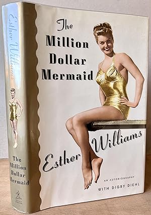 Seller image for THE MILLION DOLLAR MERMAID [SIGNED COPY] for sale by Chaucer Bookshop ABA ILAB