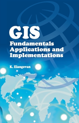 Seller image for GIS: Fundamentals, Applications and Implementations (Paperback or Softback) for sale by BargainBookStores