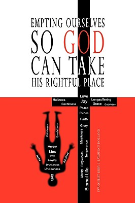 Imagen del vendedor de Empting Ourselves So God Can Take His Rightful Place (Paperback or Softback) a la venta por BargainBookStores