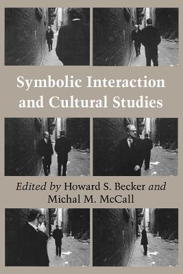 Bild des Verkufers fr Symbolic Interaction and Cultural Studies (Paperback or Softback) zum Verkauf von BargainBookStores