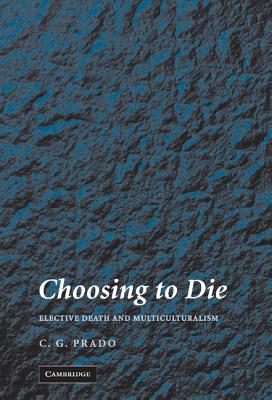 Imagen del vendedor de Choosing to Die (Hardback or Cased Book) a la venta por BargainBookStores