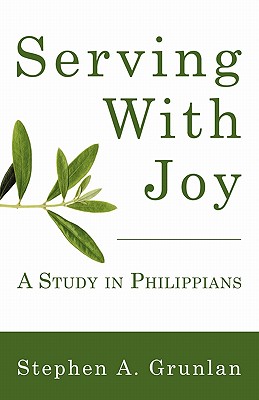 Imagen del vendedor de Serving with Joy: A Study in Philippians (Paperback or Softback) a la venta por BargainBookStores