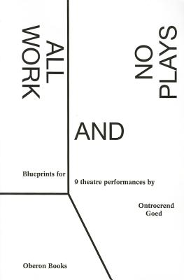 Seller image for All Work and No Plays: Blueprints for Performance (Paperback or Softback) for sale by BargainBookStores