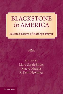 Seller image for Blackstone in America: Selected Essays of Kathryn Preyer (Paperback or Softback) for sale by BargainBookStores