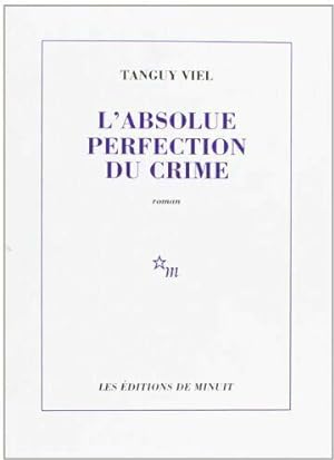 Seller image for L'absolue perfection du crime for sale by Dmons et Merveilles
