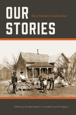 Seller image for Our Stories: Black Families in Early Dallas Volume 7 (Paperback or Softback) for sale by BargainBookStores