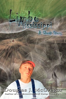 Seller image for Limbo Mississippi: A Ghost Story (Paperback or Softback) for sale by BargainBookStores
