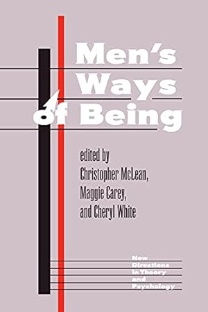Bild des Verkufers fr Men's Ways Of Being (New Directions in Theory and Psychology) zum Verkauf von WeBuyBooks