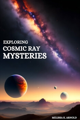 Seller image for Exploring Cosmic Ray Mysteries (Paperback or Softback) for sale by BargainBookStores