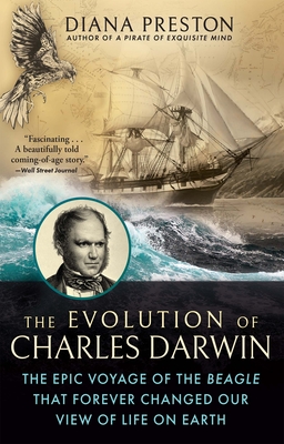 Seller image for The Evolution of Charles Darwin: The Epic Voyage of the Beagle That Forever Changed Our View of Life on Earth (Paperback or Softback) for sale by BargainBookStores
