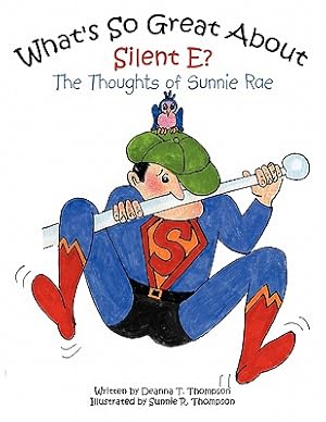 Seller image for What's So Great About Silent E?: The Thoughts of Sunnie Rae (Paperback or Softback) for sale by BargainBookStores