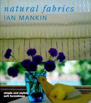 Seller image for Natural Fabrics: Simple and Stylish Soft Furnishings for sale by WeBuyBooks