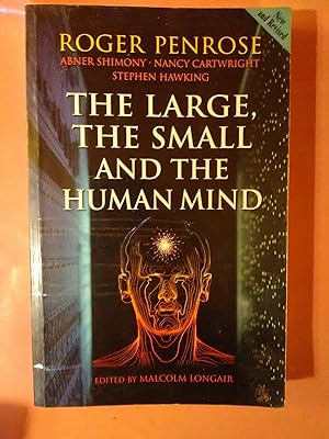 Seller image for The Large, the Small and the Human Mind for sale by Imaginal Books