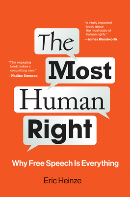 Imagen del vendedor de The Most Human Right: Why Free Speech Is Everything (Paperback or Softback) a la venta por BargainBookStores