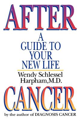 Imagen del vendedor de After Cancer: A Guide to Your New Life (Paperback or Softback) a la venta por BargainBookStores