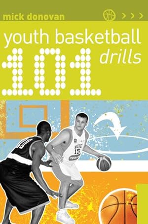 Immagine del venditore per 101 Youth Basketball Drills venduto da AHA-BUCH GmbH