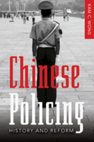 Bild des Verkufers fr Chinese Policing : History and Reform zum Verkauf von AHA-BUCH GmbH