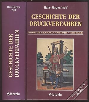 Seller image for Geschichte der Druckverfahren. Historische Grundlagen, Portraits, Technologie. (Ein Beitrag zur Geschichte der Technik). for sale by Versandantiquariat Markus Schlereth