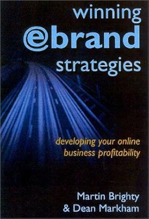 Seller image for Winning e-Brand Strategies: Developing Your Online Business Profitability for sale by WeBuyBooks