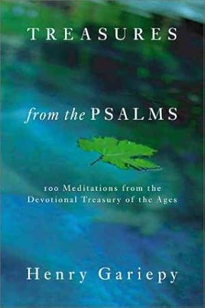 Immagine del venditore per Treasures from the Psalms: 100 Meditations from the Devotional Treasury of the Ages venduto da WeBuyBooks
