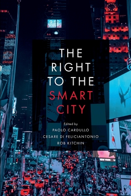 Seller image for The Right to the Smart City (Paperback or Softback) for sale by BargainBookStores