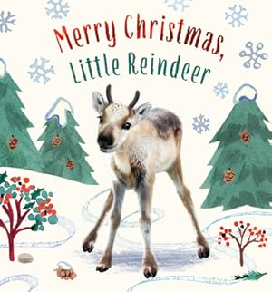 Image du vendeur pour Merry Christmas, Little Reindeer (Board Book) mis en vente par BargainBookStores