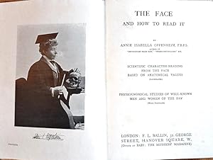 Bild des Verkufers fr THE FACE AND HOW TO READ IT. Scientific Character Reading from the Face based on Anatomical Values. Physiognomical Studies of Well-Known Men and Women of the Day zum Verkauf von Douglas Books