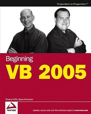 Bild des Verkufers fr Beginning Visual Basic 2005 zum Verkauf von WeBuyBooks