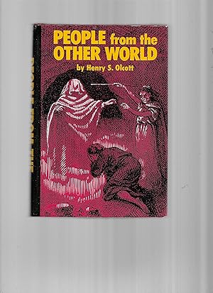 PEOPLE FROM THE OTHER WORLD. Profusely Illustrated By Alfred Kappes, And T.W. Williams. With An I...