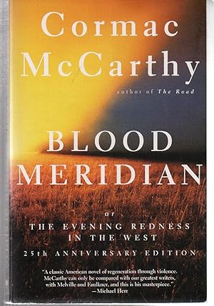 Seller image for Blood Meridian: Or the Evening Redness in the West for sale by EdmondDantes Bookseller